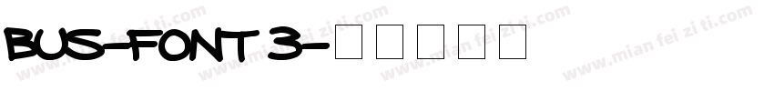 Bus-Font 3字体转换